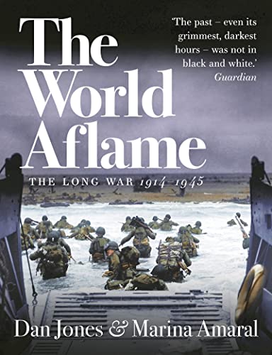 Beispielbild fr The World Aflame: The Long War, 1914-1945 zum Verkauf von WorldofBooks