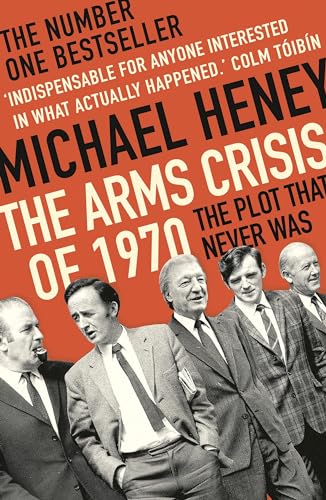 Stock image for The Arms Crisis of 1970 for sale by Blackwell's