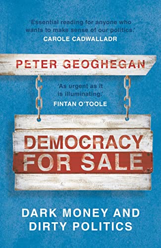 9781789546033: Democracy for Sale: Dark Money and Dirty Politics