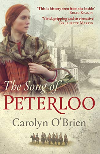 Stock image for The Song of Peterloo: heartbreaking historical tale of courage in the face of tragedy for sale by WorldofBooks