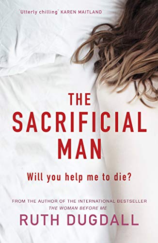 9781789550870: The Sacrificial Man: Shocking. Page-Turning. Intelligent. Psychological Thriller Series with Cate Austin: 'Enthralling from the first line to the last' Karen Maitland