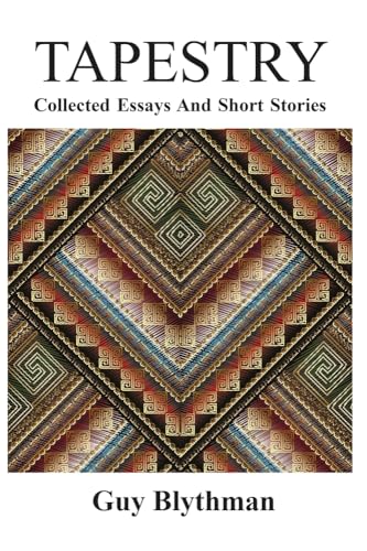Stock image for Tapestry: Collected Essays and Short Stories for sale by Lucky's Textbooks
