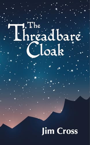 Stock image for The Threadbare Cloak for sale by PBShop.store US