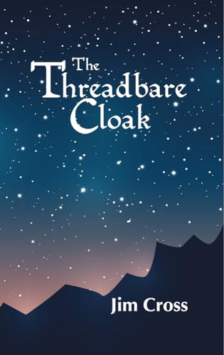 Stock image for The Threadbare Cloak for sale by PBShop.store US