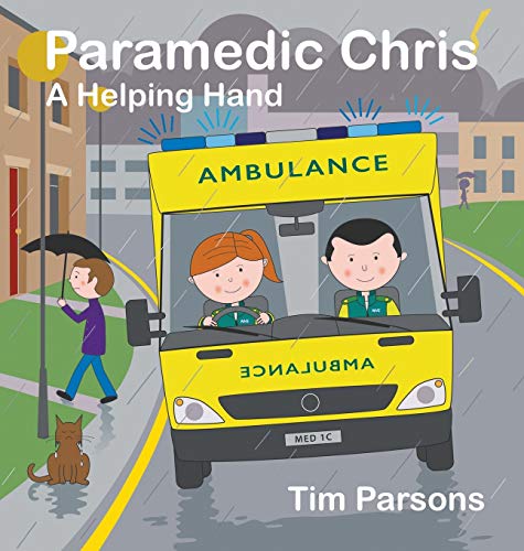 Imagen de archivo de Paramedic Chris: A Helping Hand a la venta por GF Books, Inc.