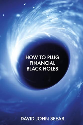 Stock image for How to Plug Financial Black Holes for sale by Ria Christie Collections