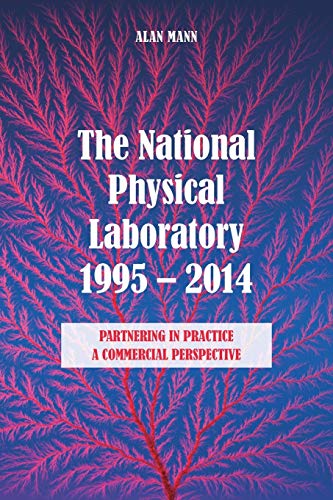Beispielbild fr The National Physical Laboratory 1995-2014 zum Verkauf von AwesomeBooks
