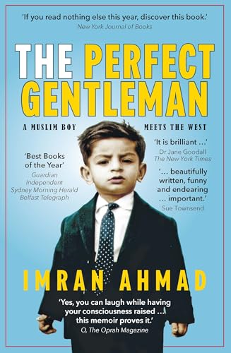 Beispielbild fr The Perfect Gentleman: a Muslim boy meets the West zum Verkauf von Books From California