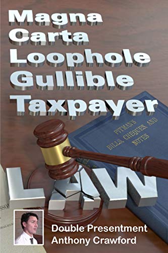 Stock image for Magna Carta Loophole Gullible Taxpayer Law for sale by Lucky's Textbooks