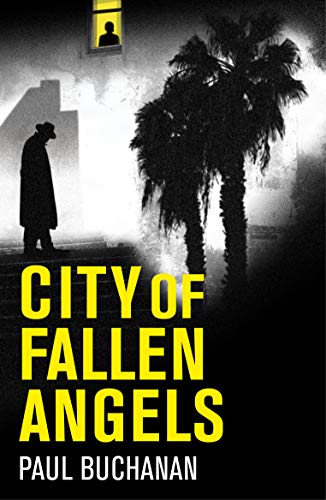 9781789559811: City of Fallen Angels: detective noir set in a suffocating LA heat wave (Pi John Keegan)
