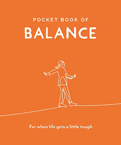 Imagen de archivo de Pocket Book of Balance: For When Life Gets a Little Tough (Pocket Books Series) a la venta por WorldofBooks