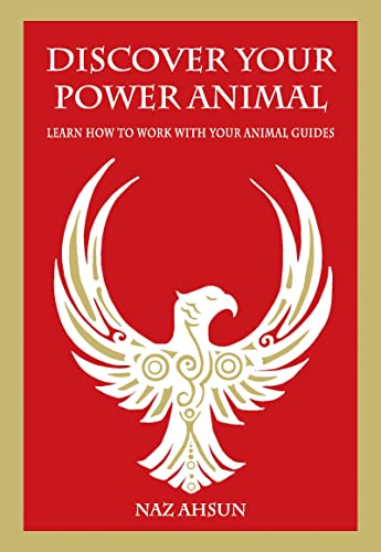 Stock image for Discover Your Power Animal: Learn How to Work with Your Animal Guide for sale by Books From California