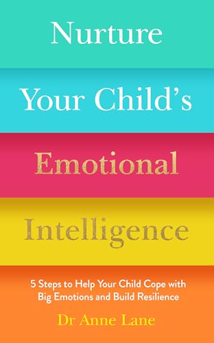 Stock image for Nurture Your Child's Emotional Intelligence for sale by Blackwell's