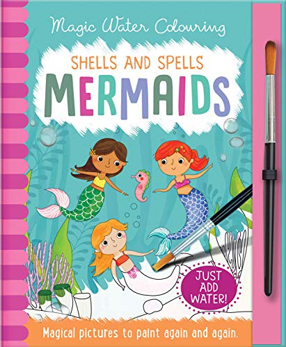 Stock image for Shells and Spells - Mermaids (Magic Water Colouring) for sale by ThriftBooks-Dallas