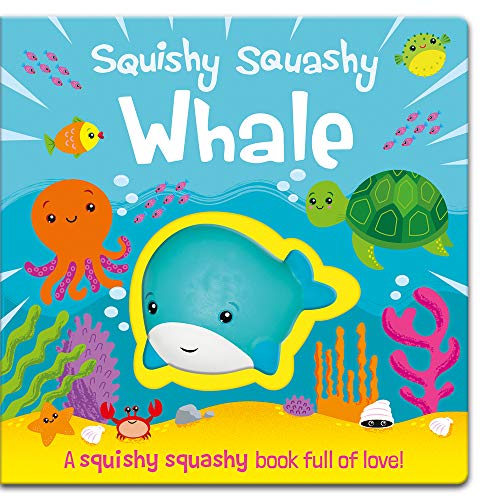 Beispielbild fr Squishy Squashy Whale (Squishy Squashy Books) zum Verkauf von Hawking Books