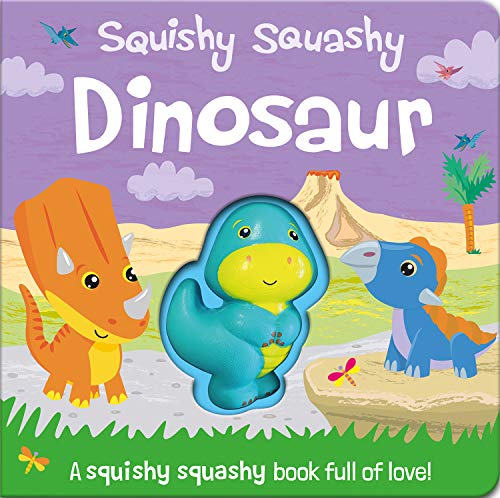 Stock image for Squishy Squashy Dinosaur (Squishy Squashy Books) for sale by SecondSale