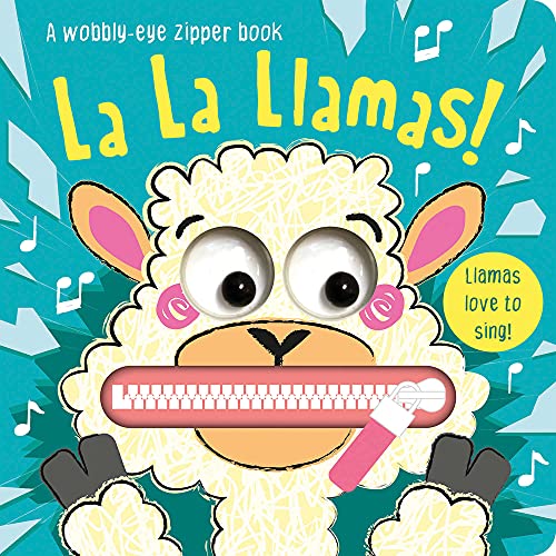 Stock image for La La Llamas! (Wobbly-Eye Zipper Books) for sale by Hawking Books