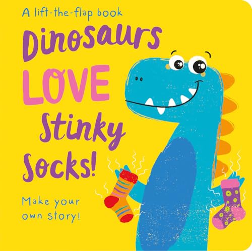 Beispielbild fr Dinosaurs LOVE Stinky Socks! zum Verkauf von Wonder Book