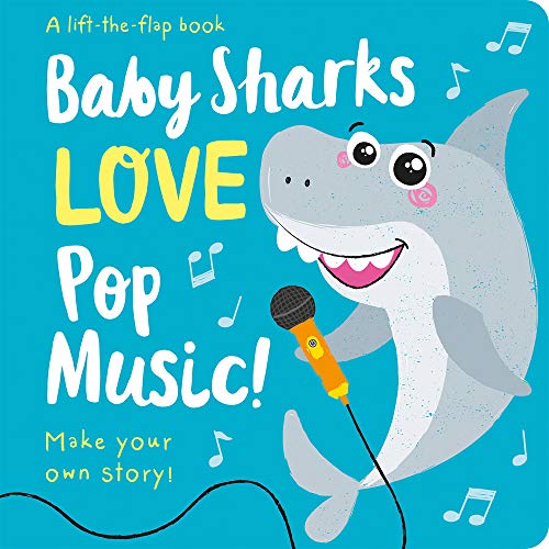 Stock image for Baby Sharks LOVE Pop Music! for sale by Better World Books