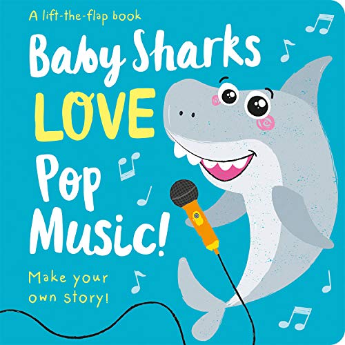 Beispielbild fr Baby Sharks LOVE Pop Music! - Lift the Flap (Lift the Flap Storymaker) zum Verkauf von WorldofBooks