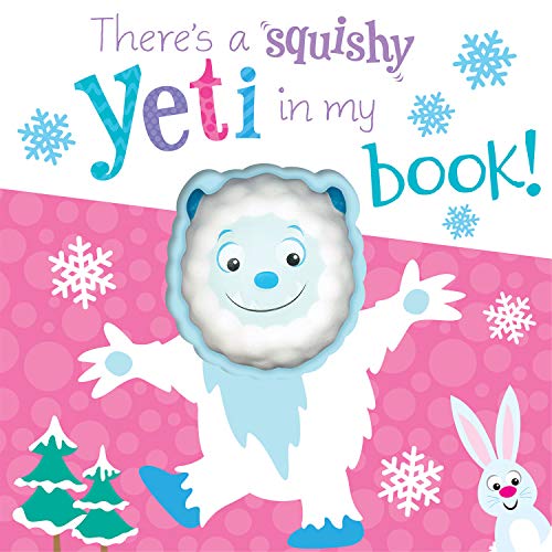Stock image for There's a Yeti in my book! (Squishy In My Book) for sale by AwesomeBooks