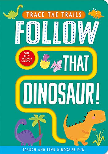 Beispielbild fr Follow That Dinosaur! (Trace the Trails) zum Verkauf von AwesomeBooks