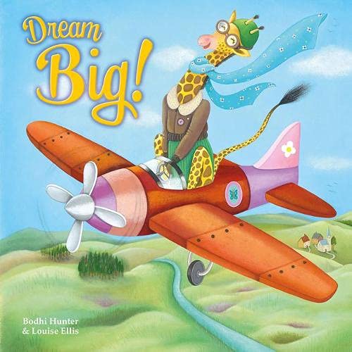 Stock image for Dream Big! for sale by HPB-Movies