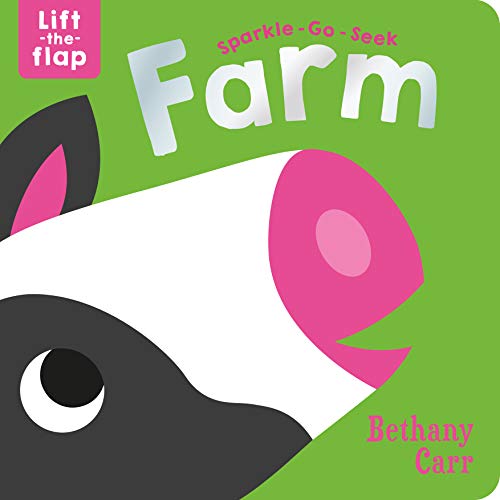 Stock image for Sparkle-Go-Seek Farm (Sparkle-Go-Seek Lift-the-Flap Books) for sale by AwesomeBooks