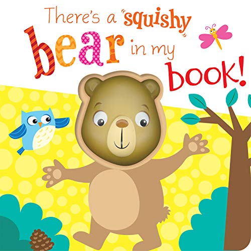Stock image for There's a Bear in my book! (Squishy In My Book) for sale by AwesomeBooks