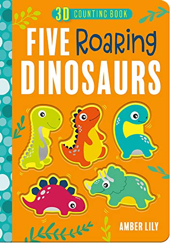 Imagen de archivo de Five Roaring Dinosaurs a la venta por Gulf Coast Books