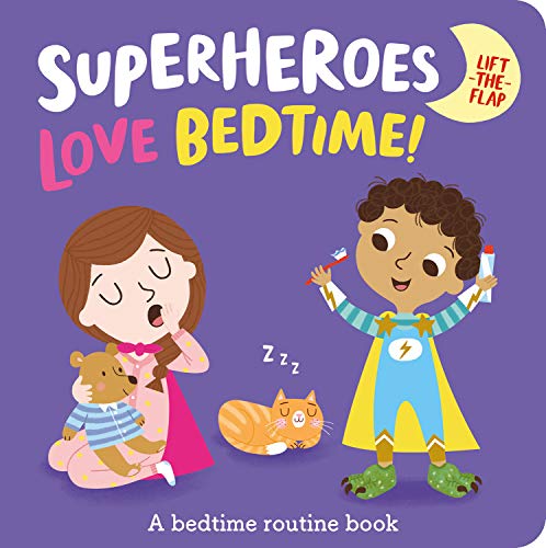 Imagen de archivo de Superheroes LOVE Bedtime!: 1 (I'm a Super Toddler! Lift-the-Flap) a la venta por WorldofBooks