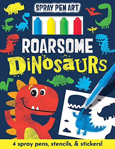 Stock image for Roarsome Dinosaurs (Spray Pen Art) for sale by Books Unplugged