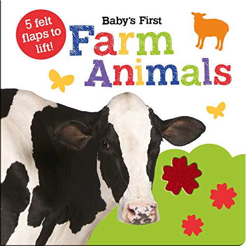 Stock image for Baby's First Farm Animals (Baby's First Felt Flap Book) for sale by WorldofBooks