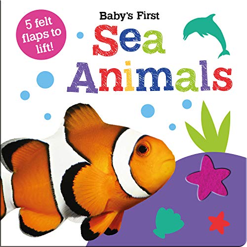 Stock image for Baby's First Sea Animals (Baby's First Felt Flap Book) for sale by WorldofBooks