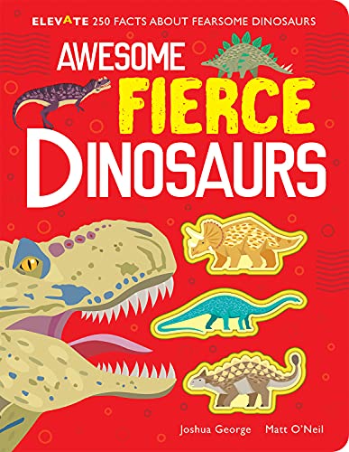 Stock image for Awesome Fierce Dinosaurs (Elevate) for sale by AwesomeBooks