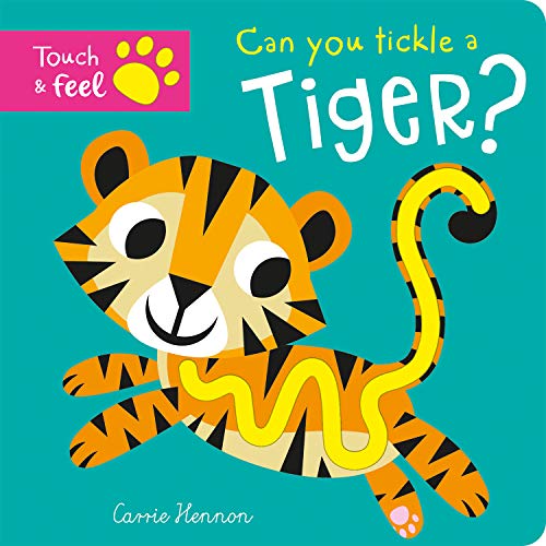 Stock image for Can you tickle a tiger? (Touch Feel & Tickle!) for sale by WorldofBooks