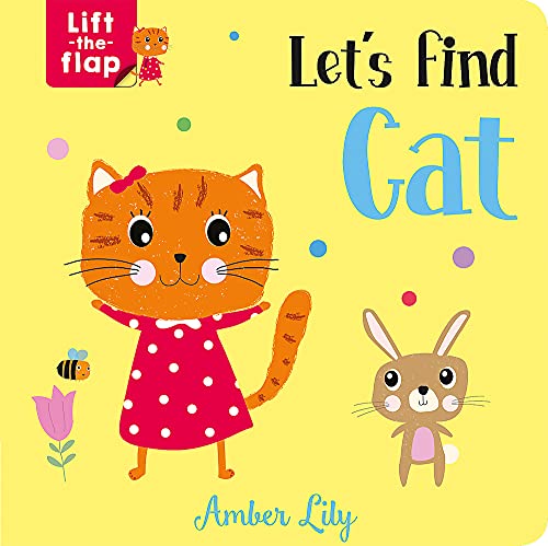 9781789589559: Let's Find Cat (Lift-the-Flap Books)