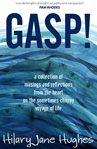 9781789590067: GASP!: A collection of musings and reflections from the heart on the sometimes choppy voyage of life