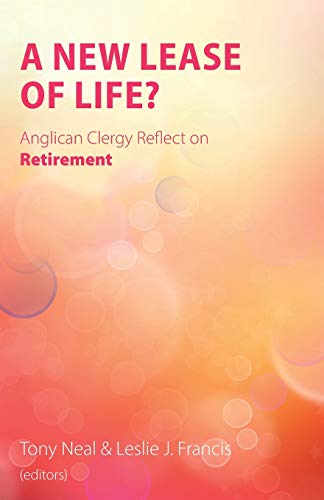 Imagen de archivo de A New Lease of Life Anglican Clergy Reflect on Retirement a la venta por PBShop.store US