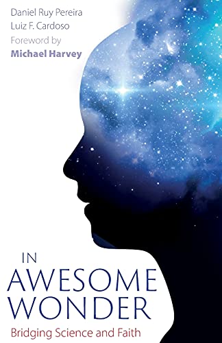 9781789591484: In Awesome Wonder: Bridging Faith and Science