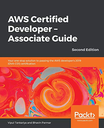 Stock image for AWS Certified Developer " Associate Guide: Your one-stop solution to passing the AWS developer's 2019 (DVA-C01) certification, 2nd Edition for sale by HPB-Red