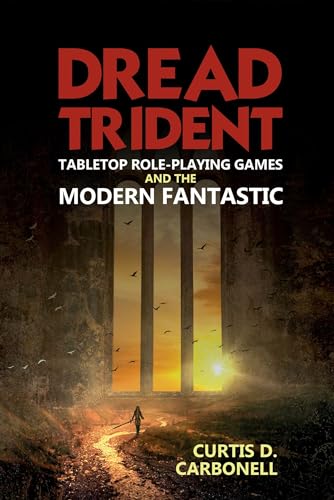 9781789620573: Dread Trident: Tabletop Role-Playing Games and the Modern Fantastic