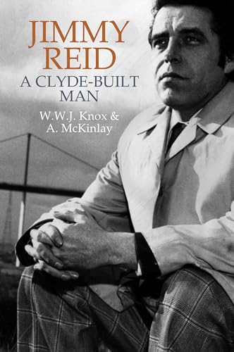 Imagen de archivo de Jimmy Reid   A Clyde built man a la venta por Revaluation Books