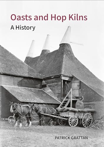 Stock image for Oasts and Hop Kilns : A History for sale by GreatBookPrices