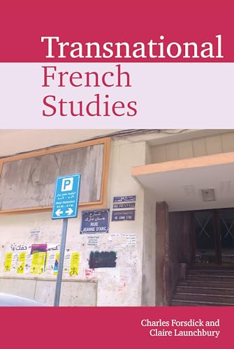 Beispielbild fr Transnational French Studies zum Verkauf von Blackwell's