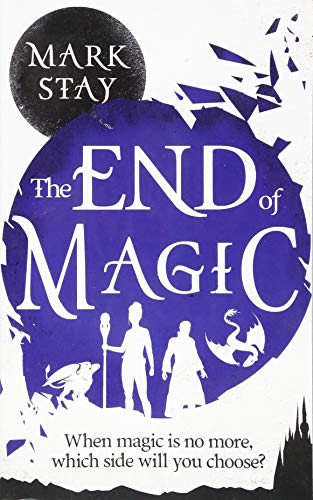 Stock image for The End of Magic for sale by WorldofBooks