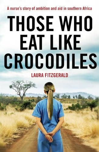 Beispielbild fr Those Who Eat Like Crocodiles zum Verkauf von Jenson Books Inc