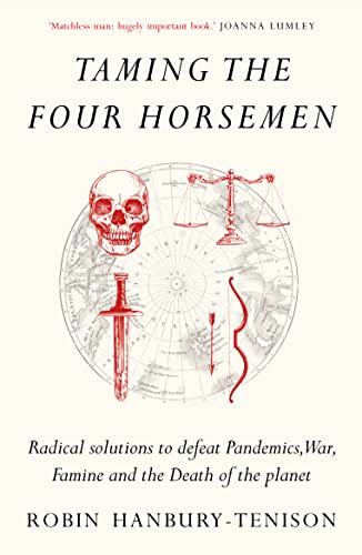 Stock image for Taming the Four Horsemen for sale by WorldofBooks