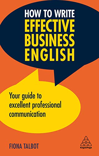 9781789660203: How to Write Effective Business English: Your Guide to Excellent Professional Communication