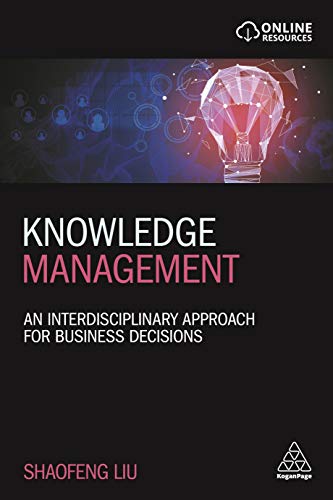 9781789661057: Knowledge Management: An Interdisciplinary Approach for Business Decisions